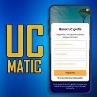 UCmatic - Gana UC Poster