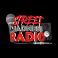 Street Madness Radio