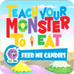 Candy Monster - Teach your Monster to eat