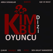 Kim Bu Dizi Oyuncusu ?