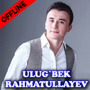 Ulug'bek Rahmatullayev qo'shiqlari 4-qism, offlayn APK