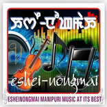 Eshei Nongmai - Listen to Streaming Manipuri Songs