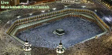 Live Makkah Al-Mukarramah