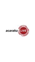 Acaraku.live Affiche
