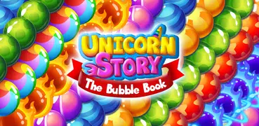 Unicorn Story: The Bubble Book