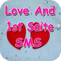 Love And 1st Saite SMS