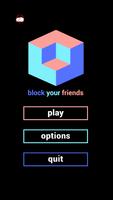 Block Your Friends poster