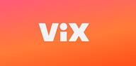 Wie kann man ViX: TV, Deportes y Noticias auf Andriod herunterladen