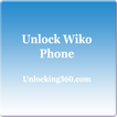 Unlock Wiko Phone – All Models