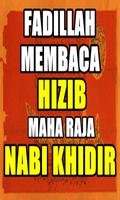Amalan Membaca Hizib Maha Raja Nabi Khidir As Plakat