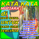 kata mutiara hari natal untuk sang guru tercinta APK