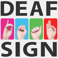 Deaf Sign Language - Learn Deaf Signs