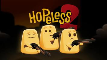 Hopeless 2 постер