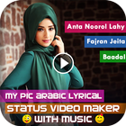My Pic Arabic Lyrical Status Video Maker withMusic icône