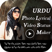 Urdu Photo lyrical video maker