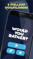 Would You Rather? The Game poster