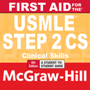 First Aid for the USMLE Step 2 CS, Sixth Edition APK
