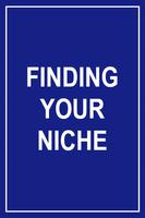 Finding Your Niche poster