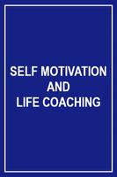 Self Motivation and Life Coaching Plakat