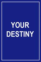 Your Destiny poster