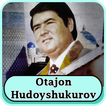 Otajon Hudoyshukurov - qo'shiqlar