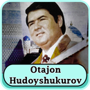 Otajon Hudoyshukurov - qo'shiqlar APK