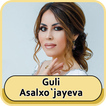 Guli Asalxo`jayeva - qo'shiqlar