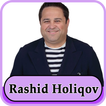 Rashid Holiqov - qo'shiqlar