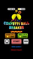 Confetti ball breaker poster