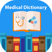 Medical Dictionary - Medical Terminology