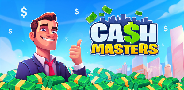 How to Download Cash Masters: Tycoon Get Money for Android image