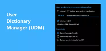 User Dictionary Manager (UDM)