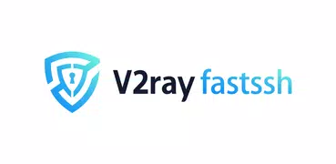 V2Ray Fastssh VPN