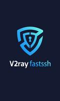 V2Ray Fastssh VPN Affiche