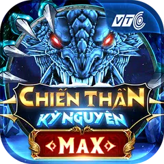 Baixar Chiến Thần Kỷ Nguyên MAX APK