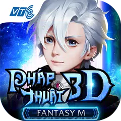 Pháp Thuật 3D – Fantasy M - VTC