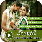 Tamil Lyrical Video Status Mak icono