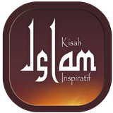 Kisah Islam Inspirasi