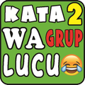 Kata-Kata untuk WA Grup Lucu