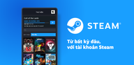 Cách tải Steam miễn phí trên Android