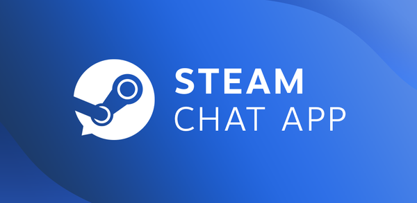 How to Download Steam Chat for Android