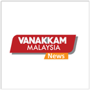 Vanakkam Malaysia News-APK