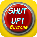 APK Shut Up Buttons - Shut Up Voice Buttons