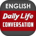 English Conversation Daily Life icône