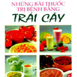 Bài Thuốc Trị Bệnh VớiTrái Cây ícone