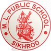 M. L. Public School Sikhrod