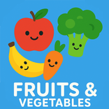 Fruits and Vegetables