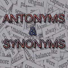 Antonyms Synonyme & Vocabulary APK Herunterladen