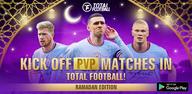 Anleitung zum Download die neueste Version 2.2.760 von Total Football - Soccer Game APK für Android 2024