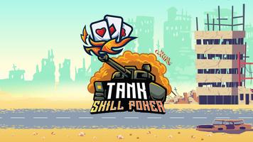 Tank Skill Poker Plakat
